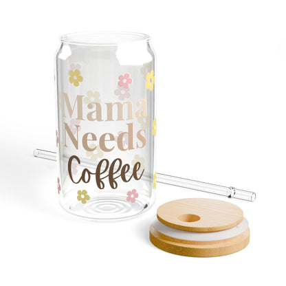 Mama needs coffee Sipper Glass, 16oz